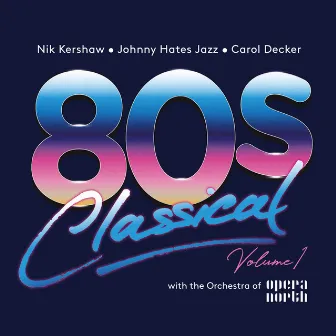 Wouldn't It Be Good by 80s Classical