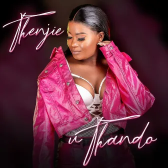 Uthando by Thenjie