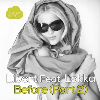 Before, Pt. 2 by Libert