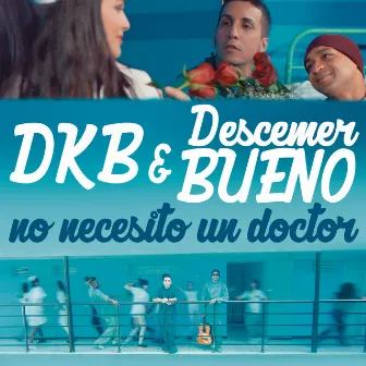 No Necesito un Doctor by DKB