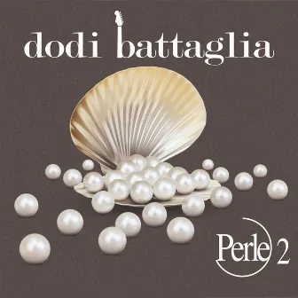 Perle, Vol. 2 by Dodi Battaglia