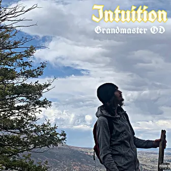 Intuition by Grandmaster OD