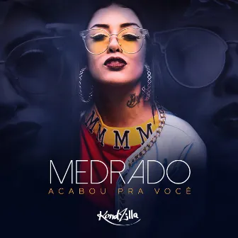 Acabou Pra Você by Medrado