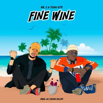 Fine Wine (& Teddy Hits) by Mizta Z