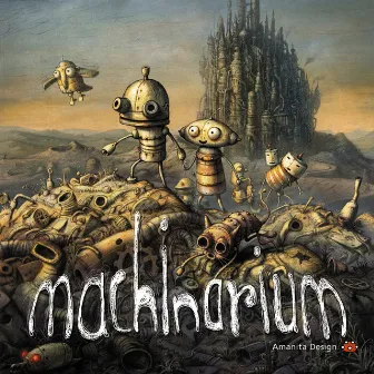 Machinarium Soundtrack by Tomáš Dvořák