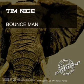 Bounce Man by Tim Nice