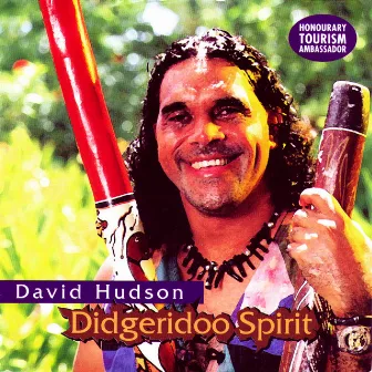 Didgeridoo Spirit by David Hudson