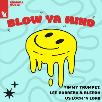 Blow Ya Mind by Lee Cabrera