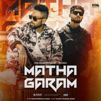 Matha Garam by Parimal Shais