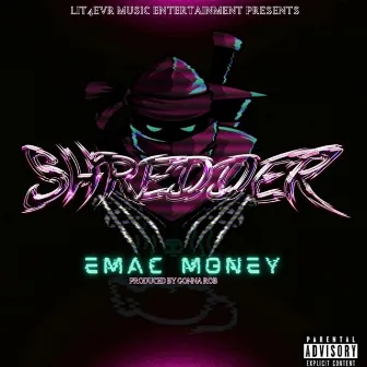 Shredder by Emac Money