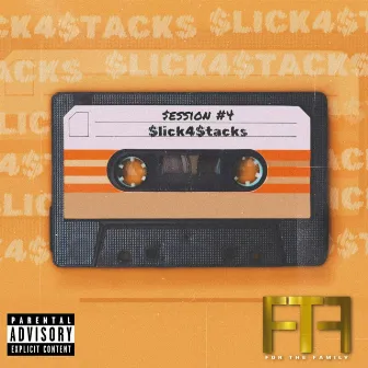 $ession #4 by $lick4Stacks