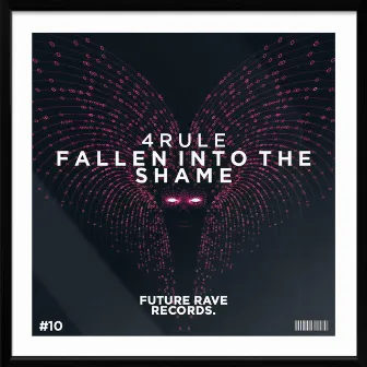 Fallen Into the Shame by 4Rule