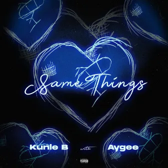 Same Things by Kunle B