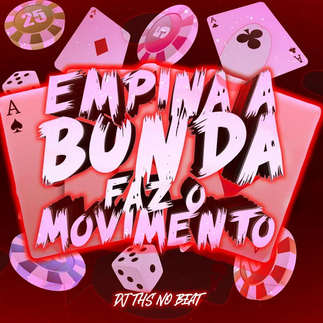 EMPINA A BUNDA FAZ O MOVIMENTO