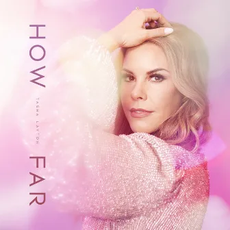 How Far by Tasha Layton