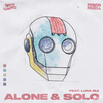 Alone & Solo by Twisted Harmonies