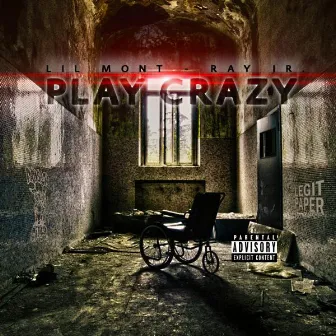 Play Crazy by Lil Mont