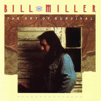 The Art Of Survival by Bill Miller