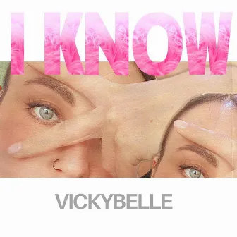 I Know by Vickybelle