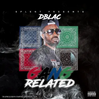 Gang Related by DBlac