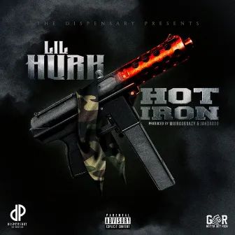 Hot Iron by Lil Hurk