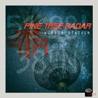 Number Station by Pine Tree Radar