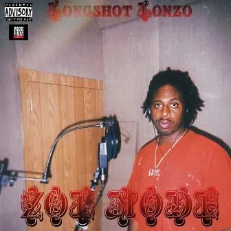 ZOE MODE by LONGSHOT LONZO