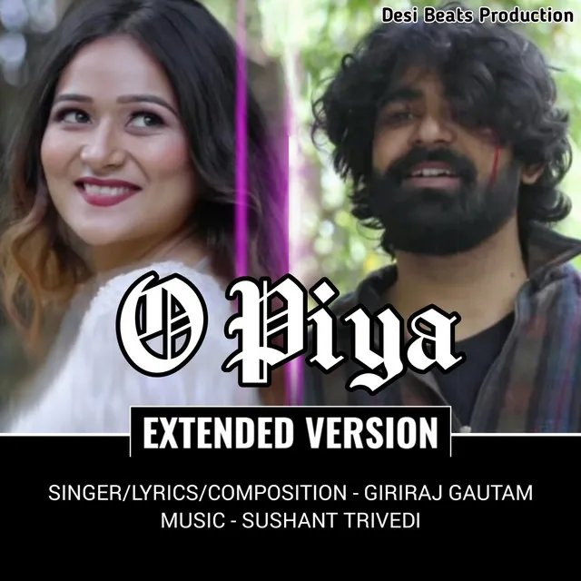 O Piya - Extended Version