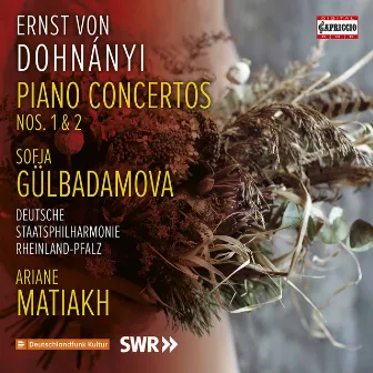 Dohnányi: Piano Concertos Nos. 1 & 2 by Sofja Gülbadamova