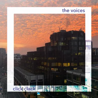 The Voices by Click Clack