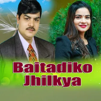 Baitadiko Jhilkya by 