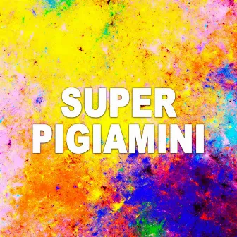 Super Pigiamini by Piccoli Bimbi Suonano