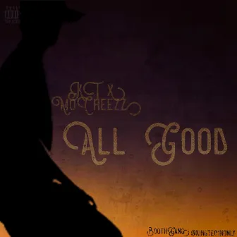 All Good by BoothGang