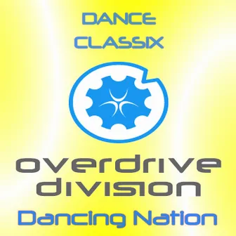 Dancing Nation by OverDrive Division