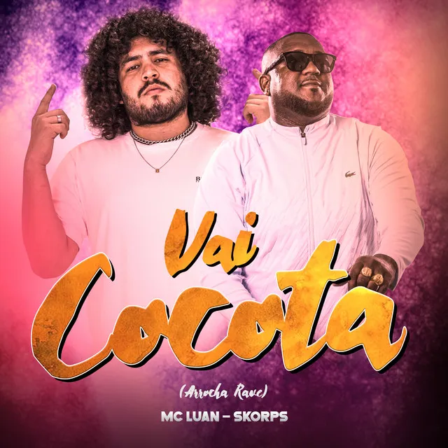 Vai Cocota (Arrocha Rave)