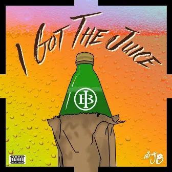 I Got The Juice by ibJB