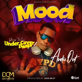 Mood by Undercover Paapi