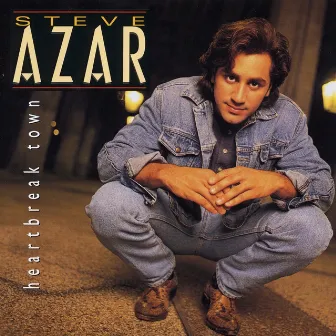 Heartbreak Town by Steve Azar