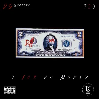 2.4.Da Money by DS Quattro