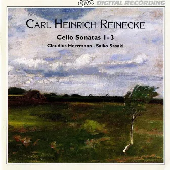 Reinecke: Cello Sonatas Nos. 1-3 by Claudius Herrmann