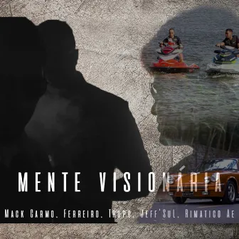 Mente Visionária by Rimatico Ae