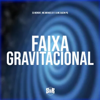 Faixa Gravitacional by Mc Mendes 011