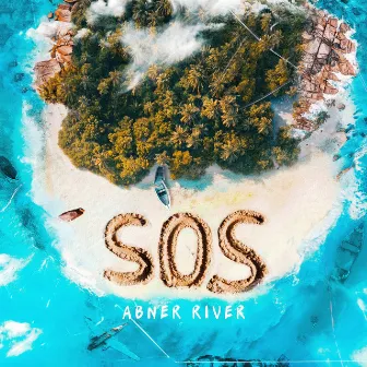 SOS by Abner River