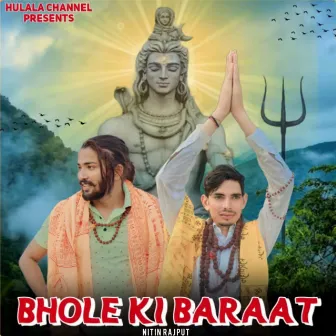 Bhole Ki Baraat by 