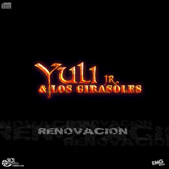 Renovación by Yuli Jr. y los Girasoles