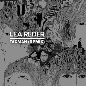 Taxman (Remix) by Lea Reder