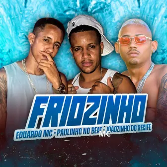 Friozinho by Paulinho no beat