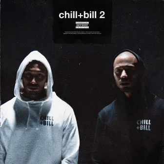 Chill + Bill 2 by Splurgeboys