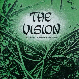 10 Tracks of Reggae and Dubmusic (Remastered Version) by The Vision