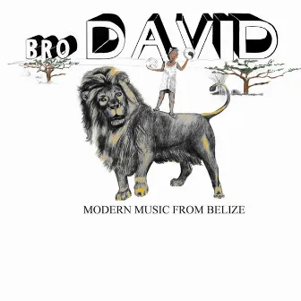 Modern Music From Belize by Bro David